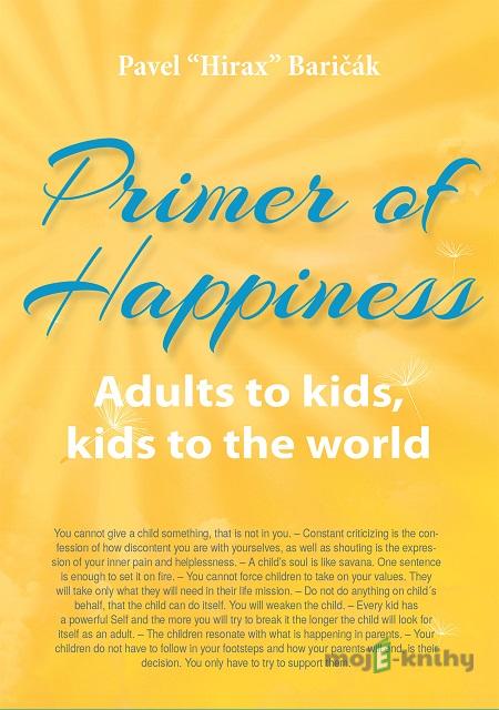 Primer of Happiness 3 - Pavel Hirax Baričák Primer of Happiness 3 - Pavel Hirax Baričák