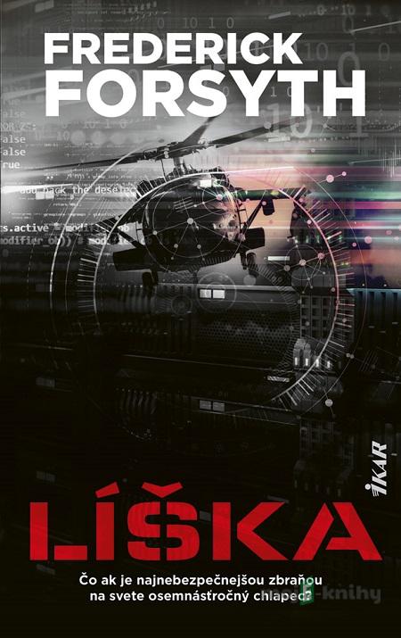 Líška - Frederick Forsyth Líška - Frederick Forsyth