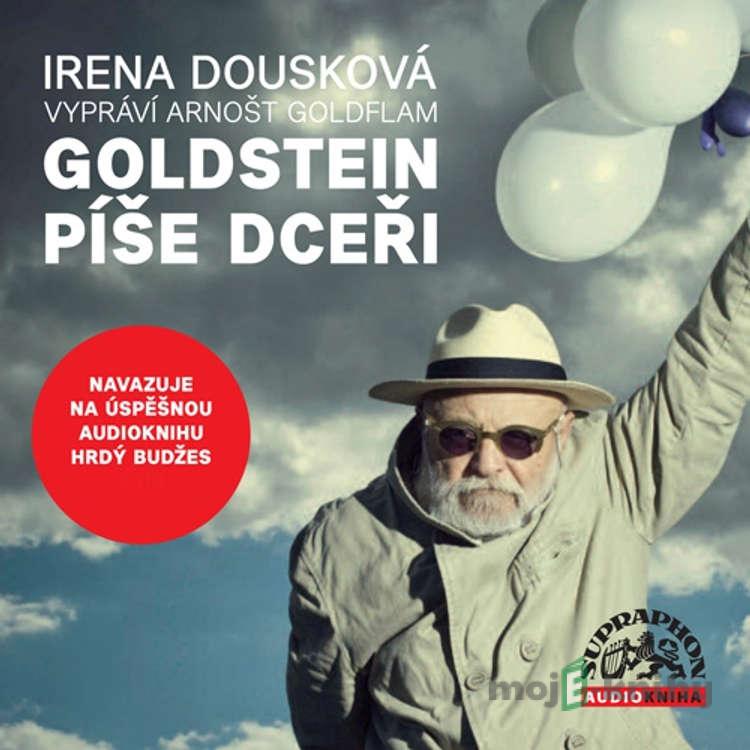Goldstein píše dceři - Irena Dousková Goldstein píše dceři - Irena Dousková