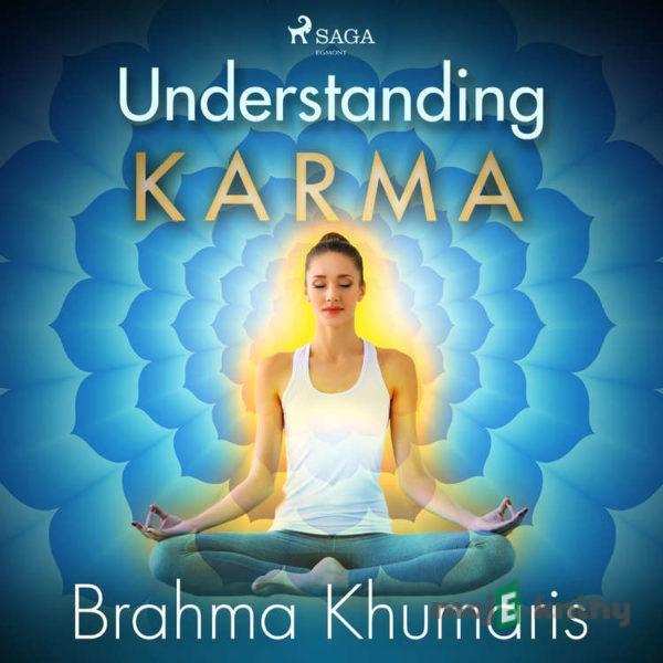 Understanding Karma (EN) - Brahma Khumaris