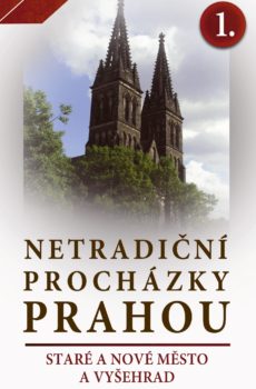 Netradiční procházky Prahou I - Stanislava Jarolímková, Karel Benetka (ilustrátor)