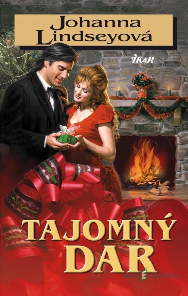 Tajomný dar - Johanna Lindsey Tajomný dar - Johanna Lindsey