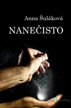 Nanečisto - Anna Šuláková
