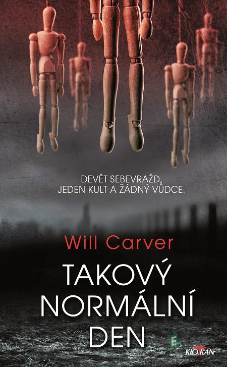 Takový normální den - Will Carver Takový normální den - Will Carver