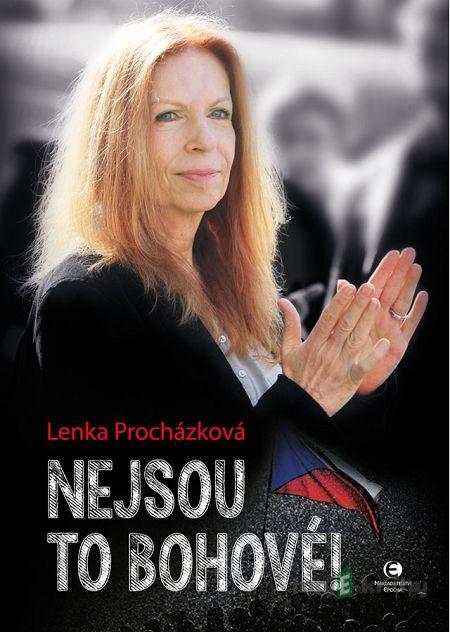 Nejsou to bohové! - Lenka Procházková Nejsou to bohové! - Lenka Procházková