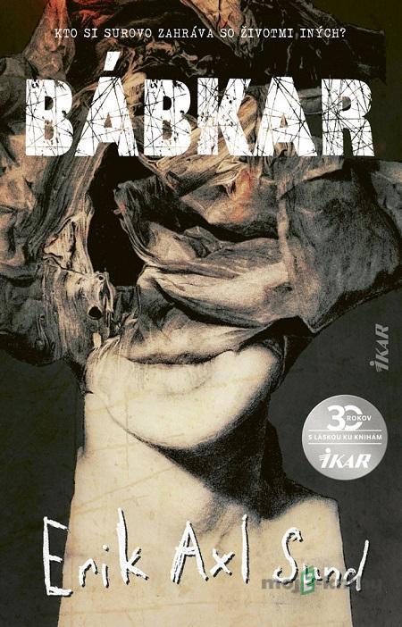 Bábkar - Erik Axl Sund Bábkar - Erik Axl Sund