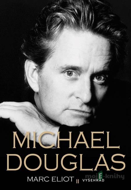 Michael Douglas - Marc Eliot Michael Douglas - Marc Eliot
