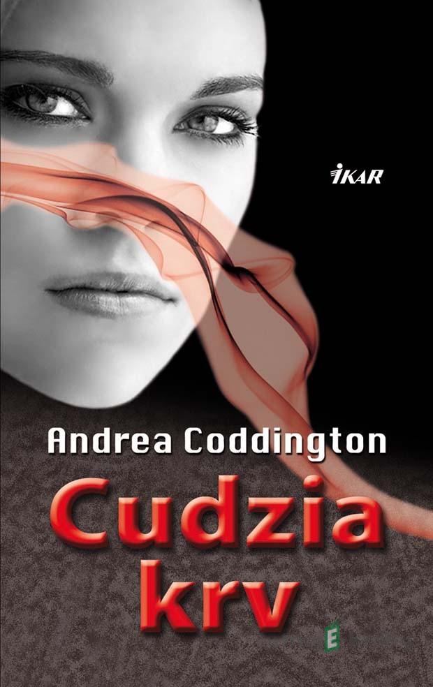 Cudzia krv - Andrea Coddington Cudzia krv - Andrea Coddington