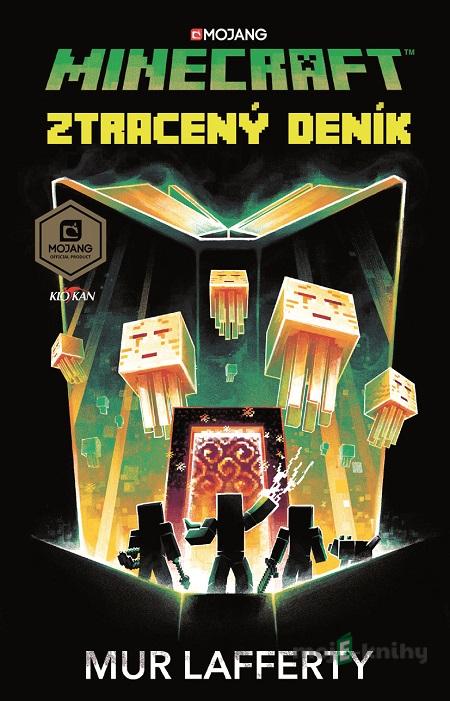 Minecraft - Ztracený deník - Mur Lafferty Minecraft - Ztracený deník - Mur Lafferty