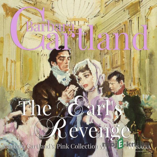 The Earl's Revenge (Barbara Cartland's Pink Collection 53) (EN) - Barbara Cartland