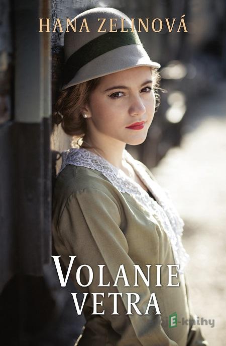 Volanie vetra - Hana Zelinová Volanie vetra - Hana Zelinová