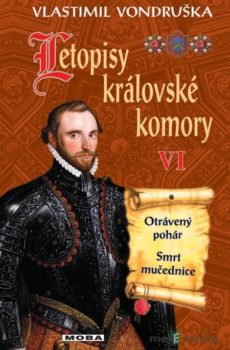 Letopisy královské komory VI - Vlastimil Vondruška