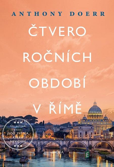 Čtvero ročních období v Římě - Anthony Doerr Čtvero ročních období v Římě - Anthony Doerr
