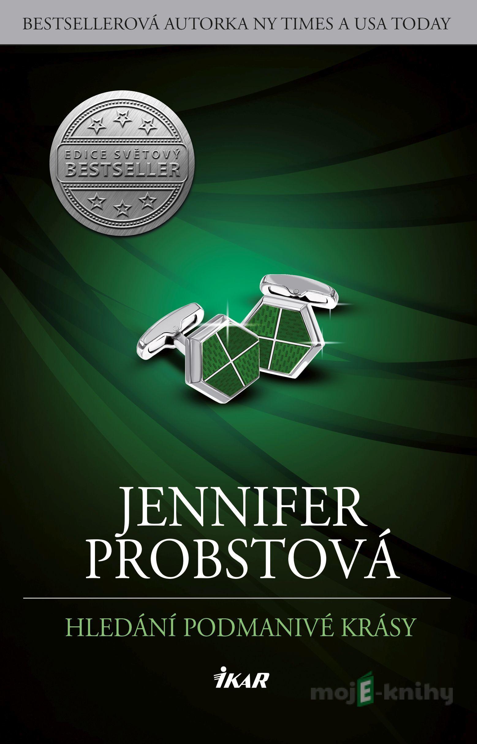 Hledání podmanivé krásy - Jennifer Probst Hledání podmanivé krásy - Jennifer Probst