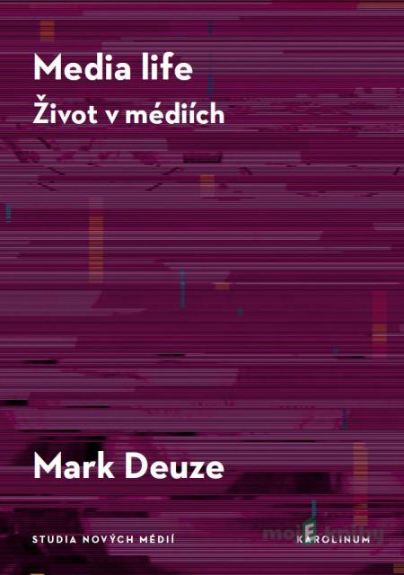 Media life - Mark Deuze Media life - Mark Deuze