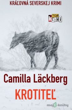 Krotiteľ - Camilla Läckberg