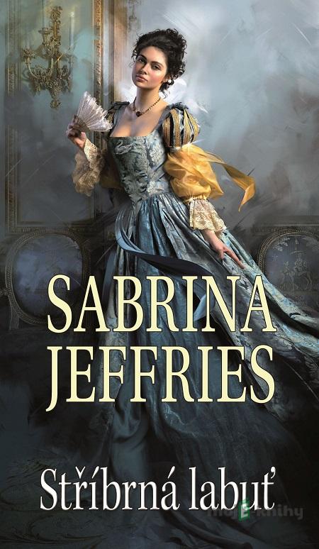 Stříbrná labuť - Sabrina Jeffries Stříbrná labuť - Sabrina Jeffries