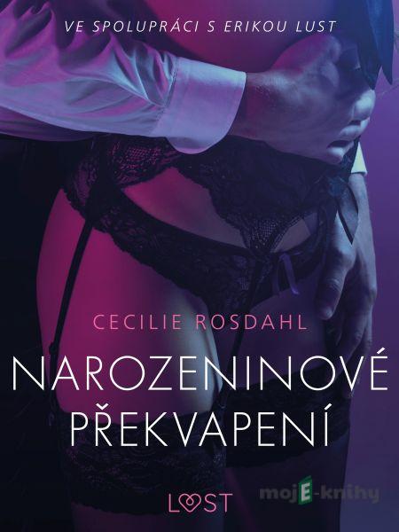 Narozeninové překvapení - Erotická povídka - Cecilie Rosdahl Narozeninové překvapení - Erotická povídka - Cecilie Rosdahl