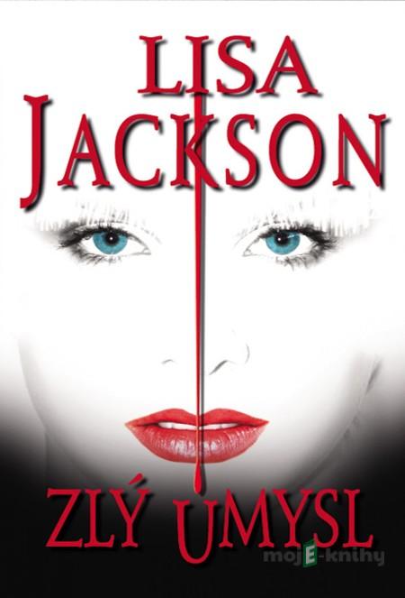 Zlý úmysl - Lisa Jackson Zlý úmysl - Lisa Jackson