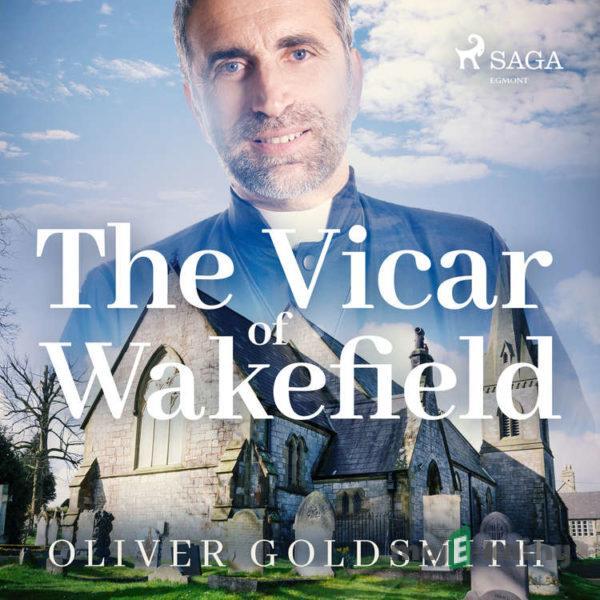 The Vicar of Wakefield (EN) - Oliver Goldsmith