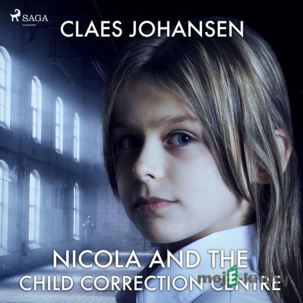Nicola and the Child Correction Centre (EN) - Claes Johansen