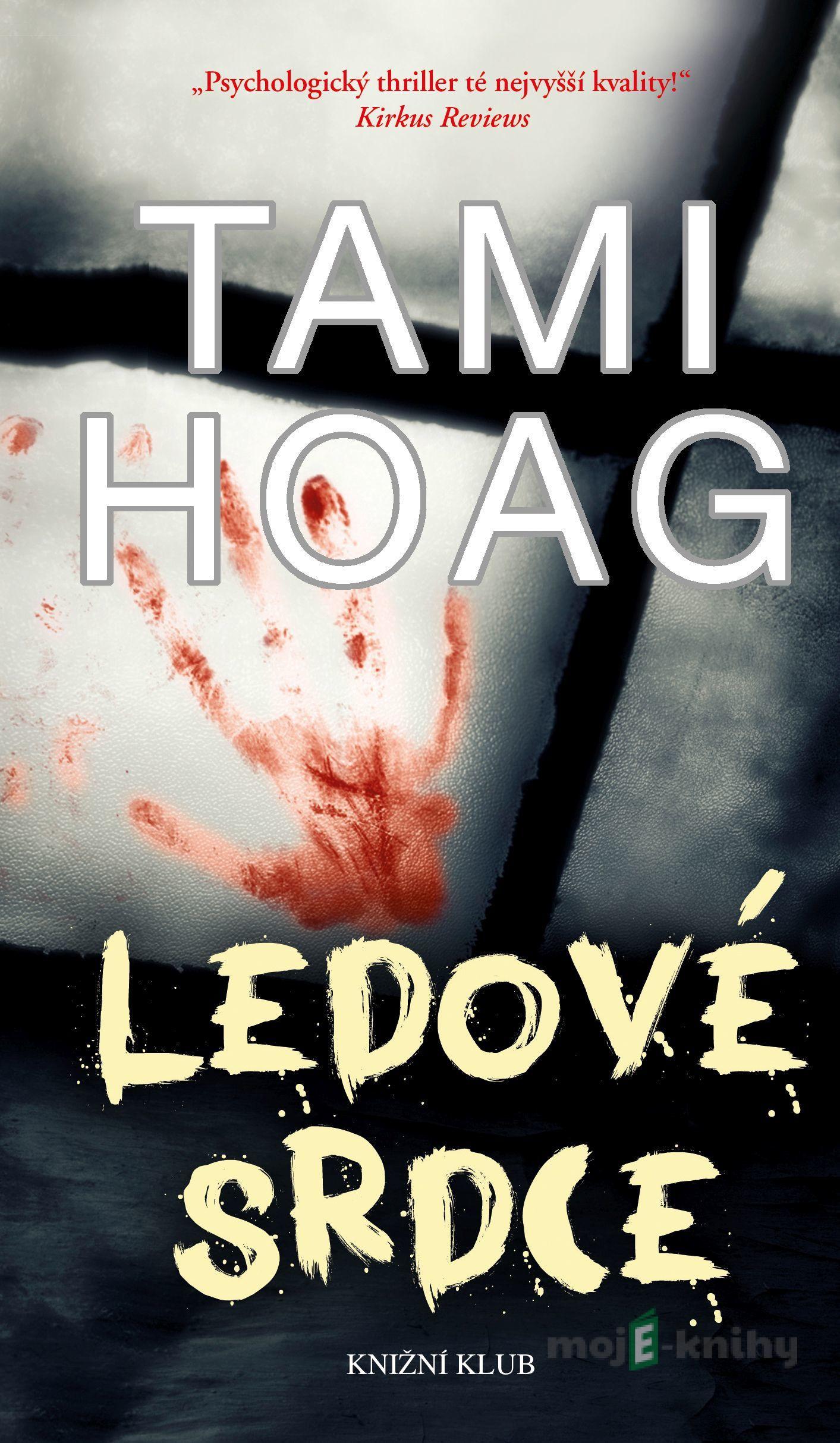 Ledové srdce - Tami Hoag Ledové srdce - Tami Hoag