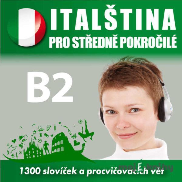 Italština pro středně pokročilé B2 - Tomáš Dvořáček,Isabella Capalbo