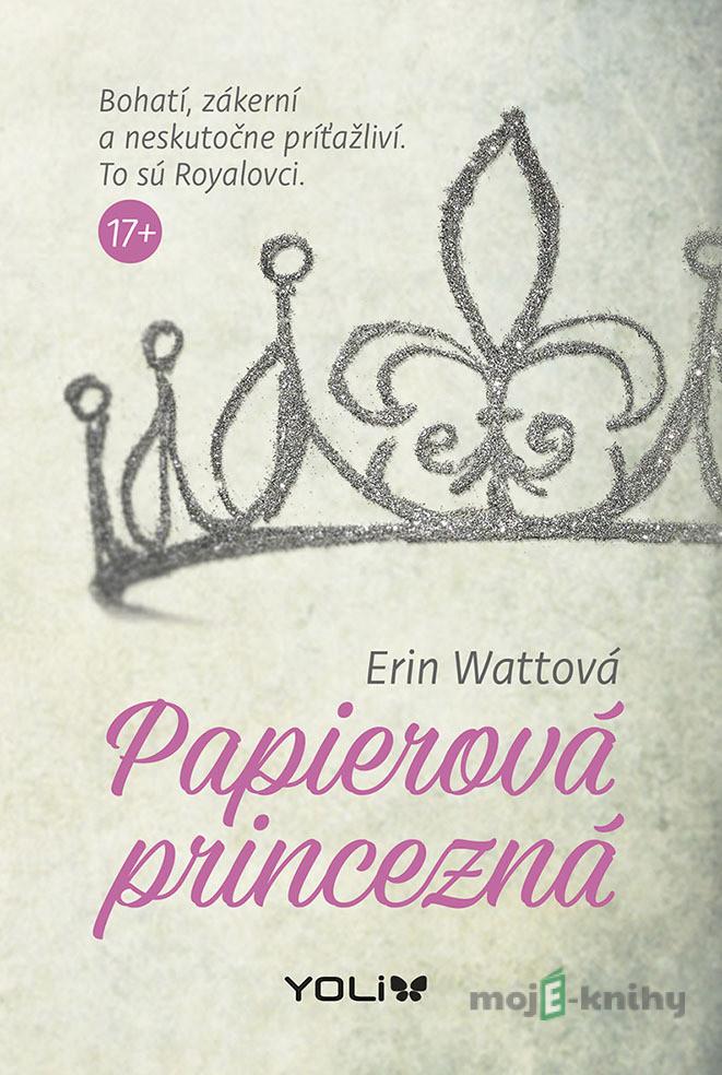 Papierová princezná - Erin Watt Papierová princezná - Erin Watt
