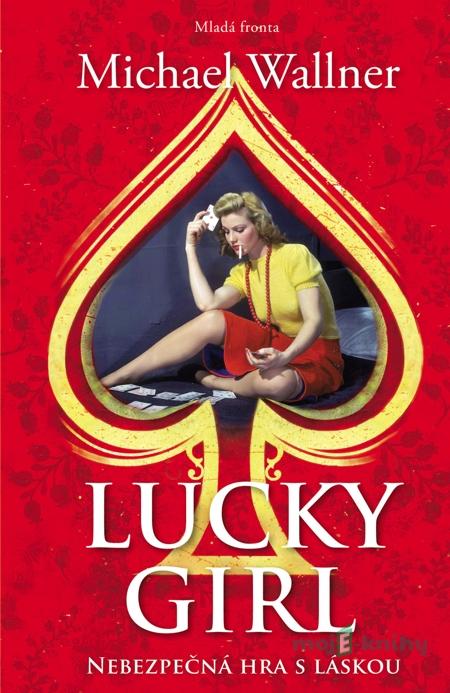 Lucky Girl - Michael Wallner Lucky Girl - Michael Wallner