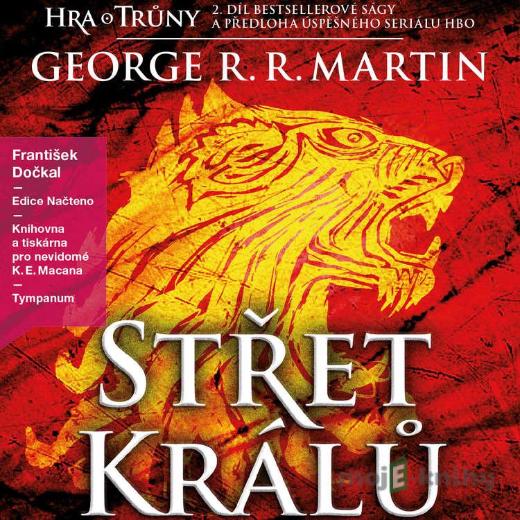Střet králů - George R. R. Martin Střet králů - George R. R. Martin