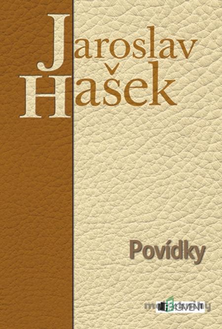 Jaroslav Hašek – Povídky - Jaroslav Hašek Jaroslav Hašek – Povídky - Jaroslav Hašek