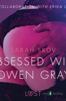 Obsessed with Owen Gray - erotic short story (EN) - Sarah Skov