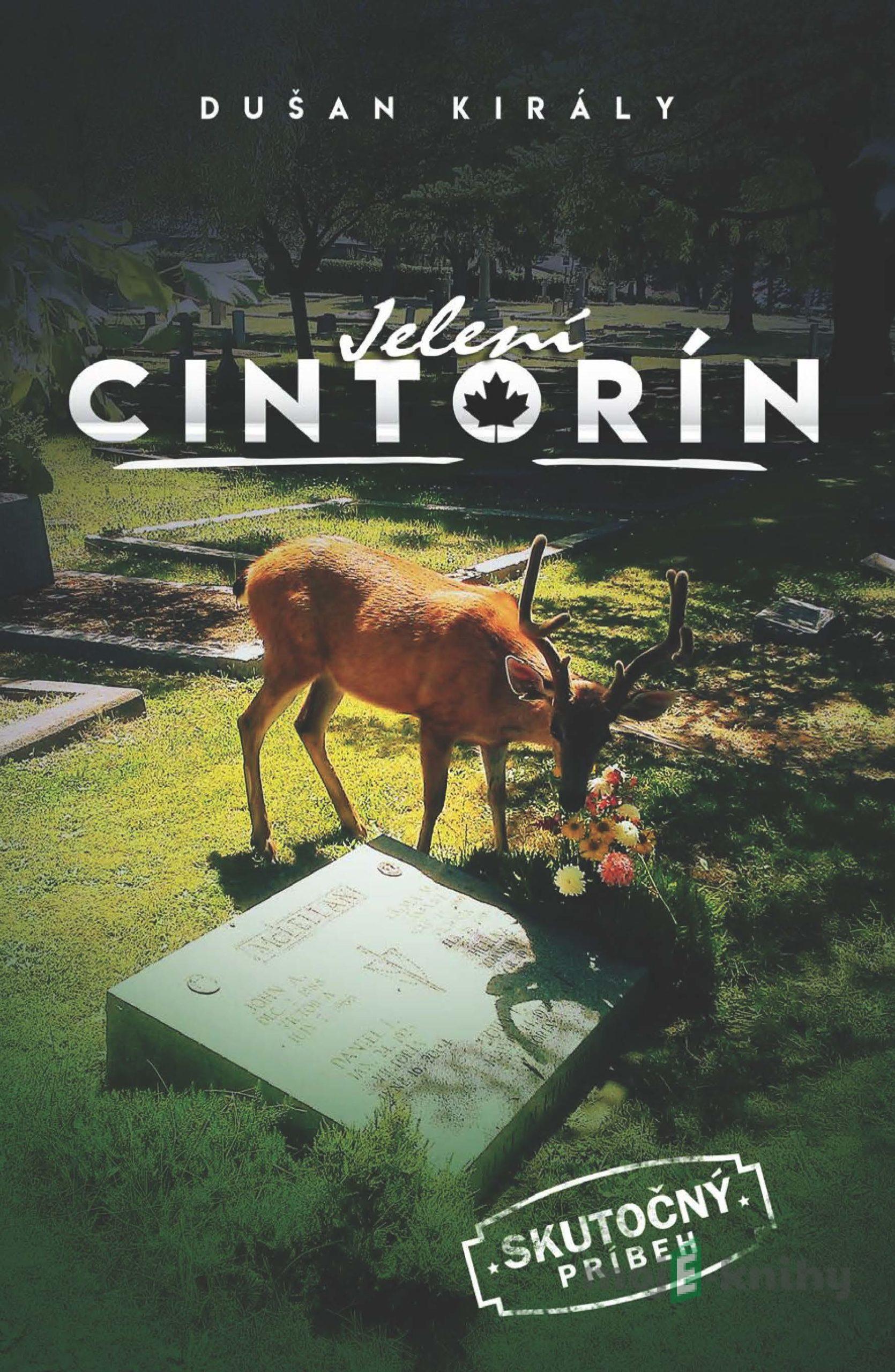 Jelení cintorín - Dušan Király Jelení cintorín - Dušan Király
