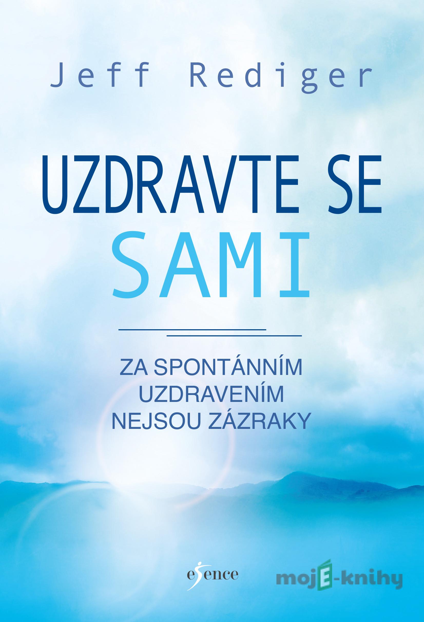 Uzdravte se sami - Jeff Rediger Uzdravte se sami - Jeff Rediger