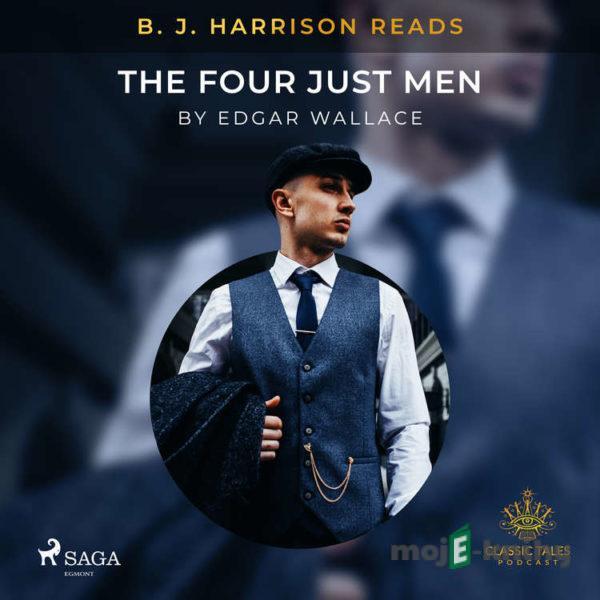 B. J. Harrison Reads The Four Just Men (EN) - Edgar Wallace