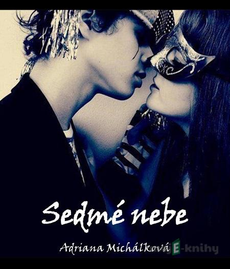 Sedmé nebe - Adriana Michálková Sedmé nebe - Adriana Michálková