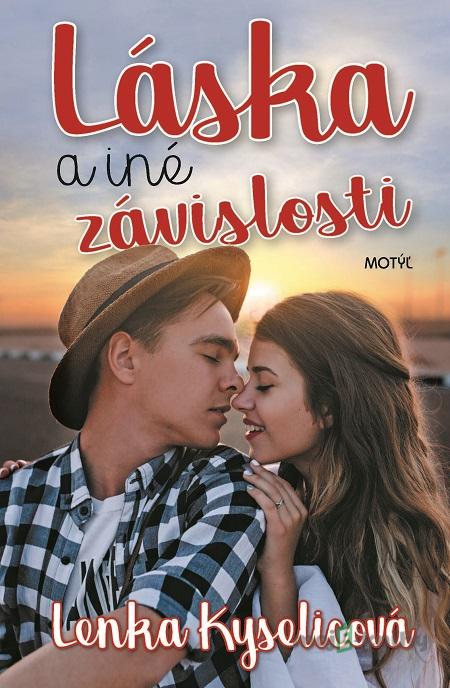 Láska a iné závislosti - Lenka Kyselicová Láska a iné závislosti - Lenka Kyselicová