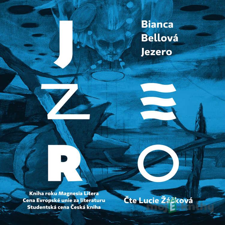 Jezero - Bianca Bellová Jezero - Bianca Bellová