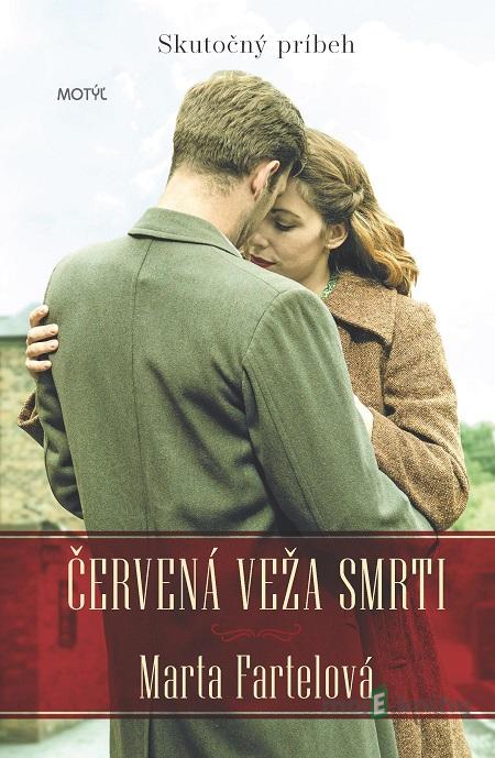 Červená veža smrti - Marta Fartelová Červená veža smrti - Marta Fartelová