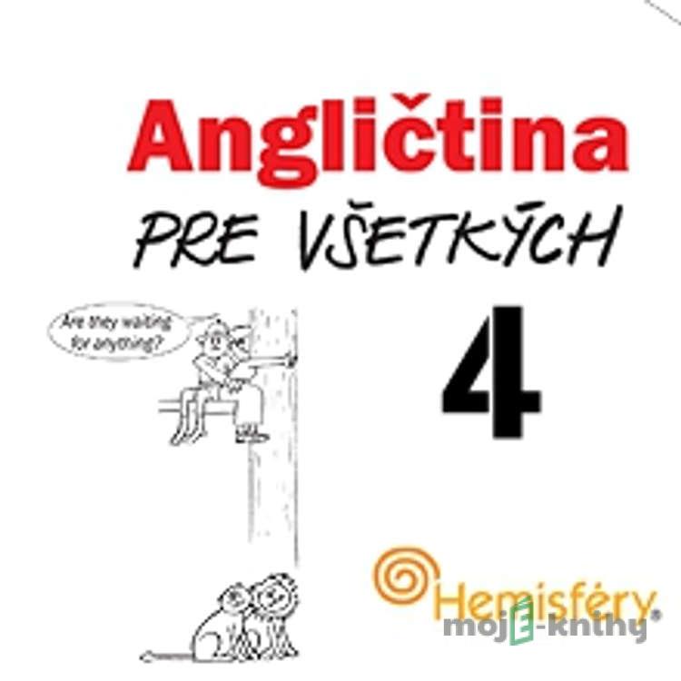 Angličtina pre všetkých 4 - Lucie Meisnerová,Roman Baroš Angličtina pre všetkých 4 - Lucie Meisnerová,Roman Baroš