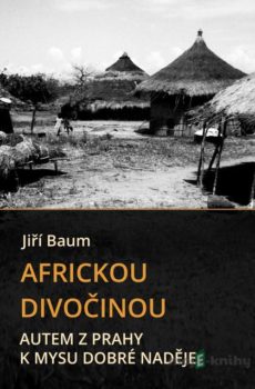 Africkou divočinou - Jiří Baum