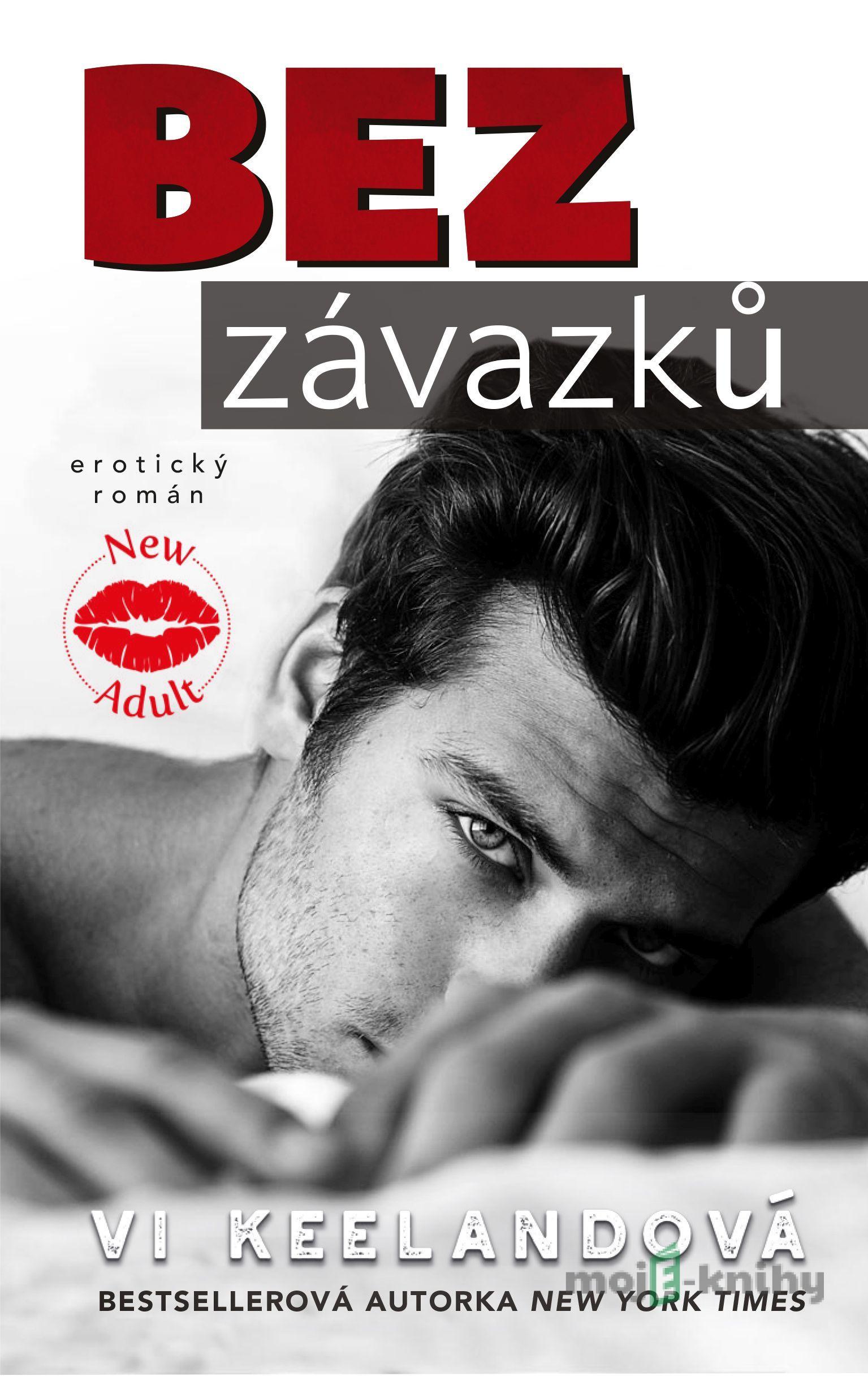 Bez závazků - Vi Keeland Bez závazků - Vi Keeland