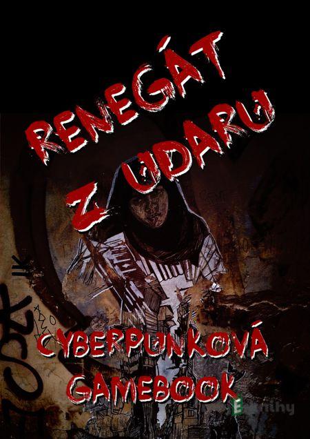 Renegát z Udaru - Martin Koláček Renegát z Udaru - Martin Koláček
