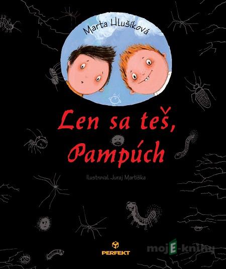 Len sa teš, Pampúch - Marta Hlušíková Len sa teš, Pampúch - Marta Hlušíková