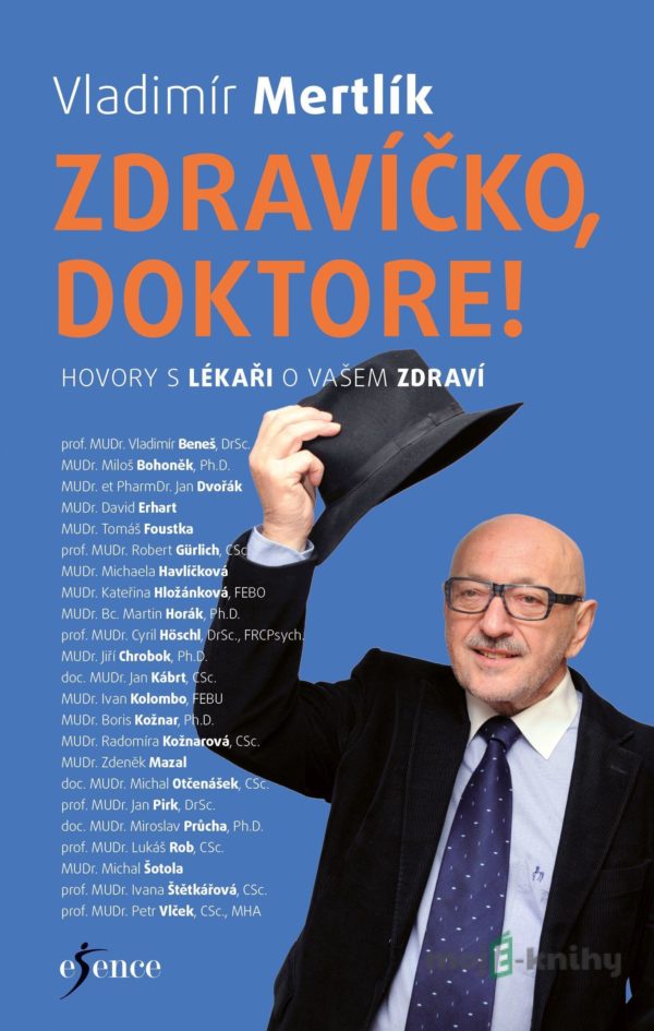 Zdravíčko, doktore! - Vladimír Mertlík