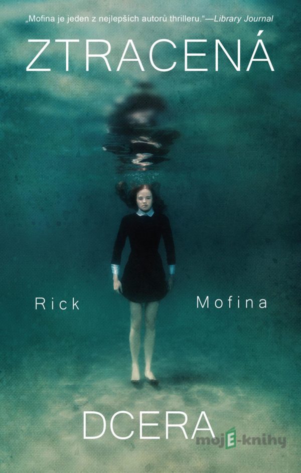 Ztracená dcera - Rick Mofina