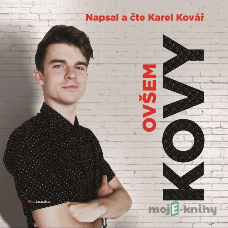 Kovy - Ovšem - Karel Kovář Kovy - Ovšem - Karel Kovář