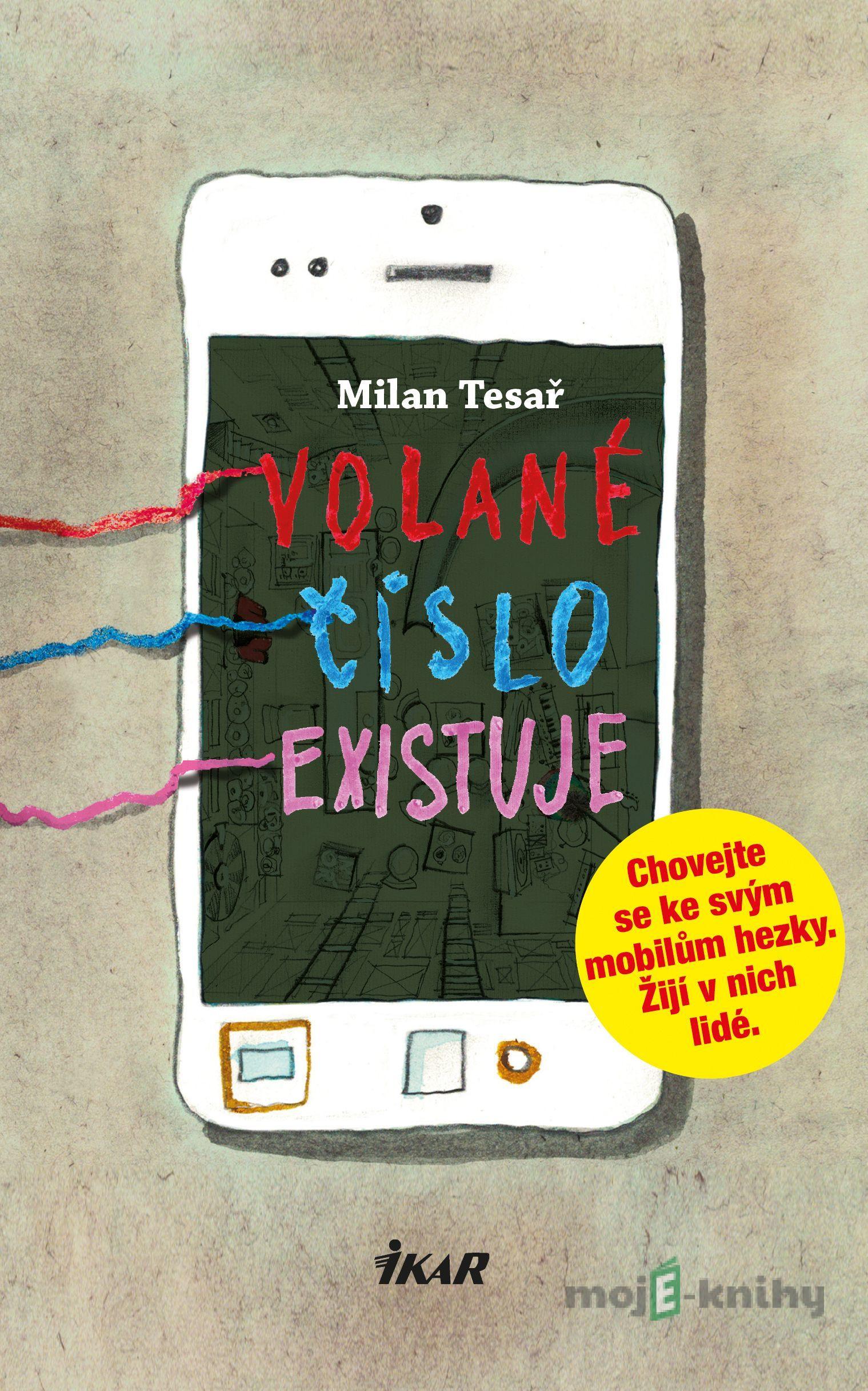 Volané číslo existuje - Milan Tesař Volané číslo existuje - Milan Tesař