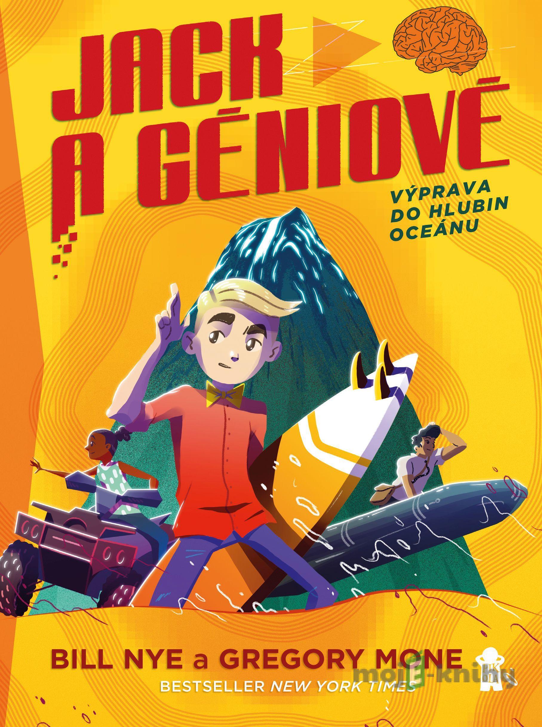 Výprava do hlubin oceánu - Bill Nye, Gregory Mone Výprava do hlubin oceánu - Bill Nye, Gregory Mone