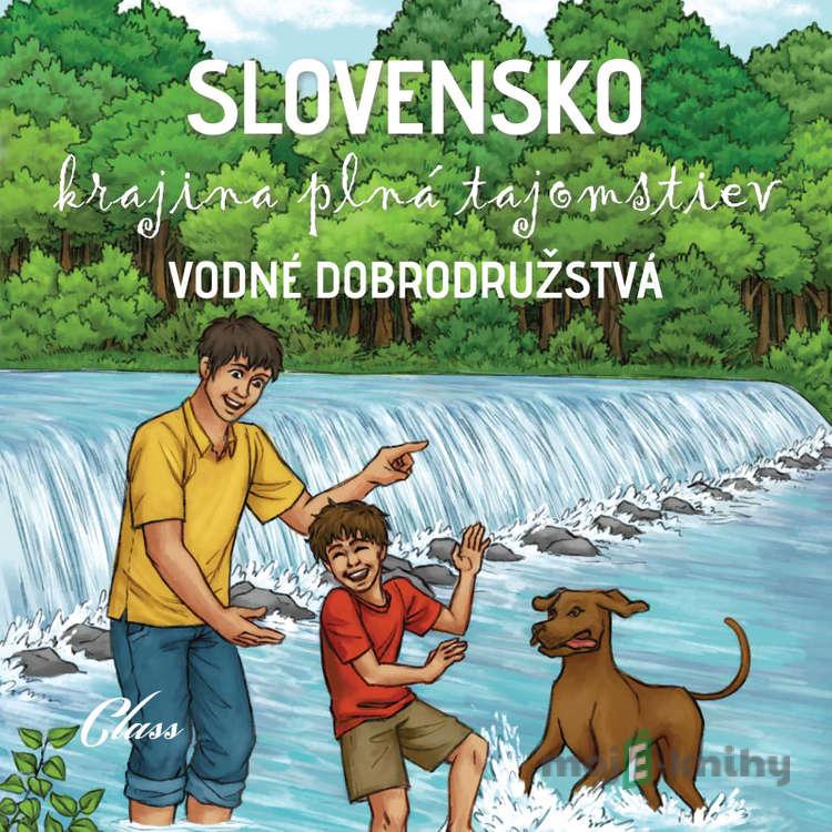 Vodné dobrodružstvá - kolektív autorov Vodné dobrodružstvá - kolektív autorov